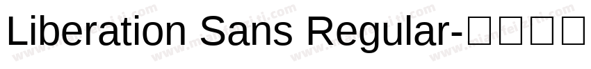 Liberation Sans Regular字体转换